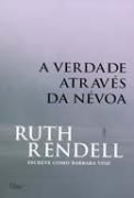 A Verdade Através da Névoa A Verdade Através da Névoa