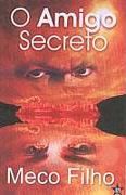 O Amigo Secreto O Amigo Secreto