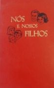N�s e Nossos Filhos