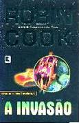 A Invasão A Invasão