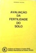 Avaliação de Fertilidade do Solo Avaliação de Fertilidade do Solo