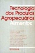 Tecnologia dos Produtos Agropecu�rios - Alimentos