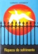 Riqueza do Sofrimento Riqueza do Sofrimento