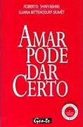 Amar Pode Dar Certo