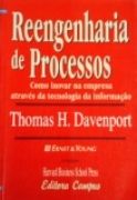 Reengenharia de Processos Reengenharia de Processos