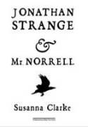 Jonathan Strange & Mr. Norrell Jonathan Strange & Mr. Norrell
