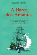 A Barca dos Amantes A Barca dos Amantes