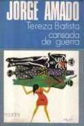 Tereza Batista Cansada de Guerra Tereza Batista Cansada de Guerra