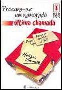Procura-se um Namorado: Última Chamada Procura-se um Namorado: Última Chamada
