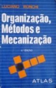 Organizao, Mtodos e Mecanizao