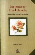 Imperatriz no Fim do Mundo Imperatriz no Fim do Mundo