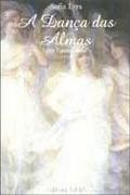 A Dança das Almas A Dança das Almas