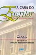 A Casa do Escritor A Casa do Escritor