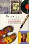 Mem�ria Inventada - Um Romance de M�es e Filhas