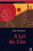 A Lei do Cão A Lei do Cão
