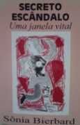 Secreto Esc�ndalo - Uma Janela Vital