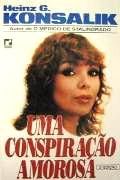 Uma Conspiração Amorosa Uma Conspiração Amorosa