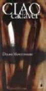 Ciao Cad�ver