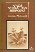 A Vida Sexual dos Selvagens A Vida Sexual dos Selvagens