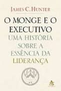 O Monge e o Executivo O Monge e o Executivo