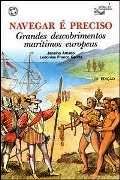 Navegar  Preciso - Grandes Descobrimentos Martimos Europeus