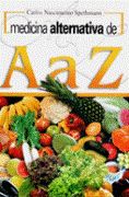 Medicina Alternativa de A a Z Medicina Alternativa de A a Z