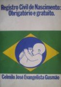 Registro Civil de Nascimento: Obrigatrio e Gratuito