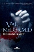 Prelúdio para a Morte Prelúdio para a Morte