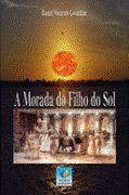 A Morada do Filho do Sol A Morada do Filho do Sol