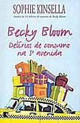 Becky Bloom - Delrios de Consumo na 5 Avenida