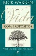 Uma Vida com Propósitos Uma Vida com Propósitos