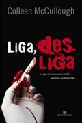Liga, Desliga Liga, Desliga