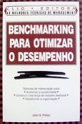 Benchmarking Para Otimizar o Desempenho Benchmarking Para Otimizar o Desempenho
