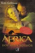 África dos Meus Sonhos África dos Meus Sonhos