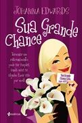 Sua Grande Chance Sua Grande Chance