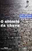 O Silêncio da Chuva O Silêncio da Chuva