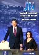 Jornal Nacional - Modo de Fazer Jornal Nacional - Modo de Fazer