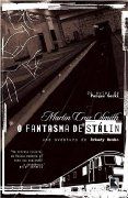 O Fantasma de Stálin O Fantasma de Stálin