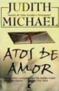 Atos de Amor* Atos de Amor*
