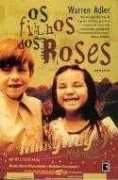 Os Filhos dos Roses Os Filhos dos Roses