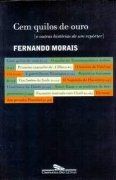 Cem Quilos de Ouro Cem Quilos de Ouro