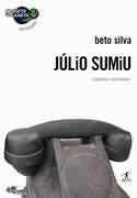 Júlio Sumiu Júlio Sumiu