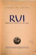 Rui – Subsídios para o Estudo da sua Vida e Obra Rui – Subsídios para o Estudo da sua Vida e Obra