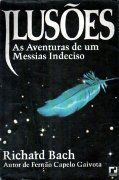 Ilusões - As Aventuras de um Messias Indeciso Ilusões - As Aventuras de um Messias Indeciso