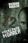 72 Horas para Morrer 72 Horas para Morrer