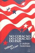 No Cora��o do Cora��o do Pa�s e Outras Historias
