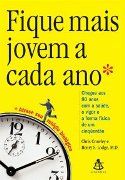 Fique mais Jovem a cada Ano Fique mais Jovem a cada Ano