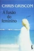 A Fuso do Feminino