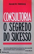 Consultoria: O Segredo do Sucesso Consultoria: O Segredo do Sucesso
