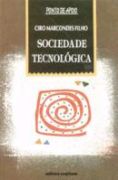 Sociedade Tecnológica Sociedade Tecnológica